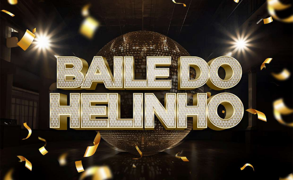 BAILE DO HELINHO